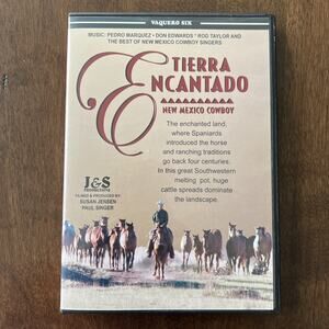 Tierra Encantado – New Mexico Cowboy – Sixth in the Vaquero DVD Series